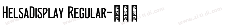 HelsaDisplay Regular字体转换